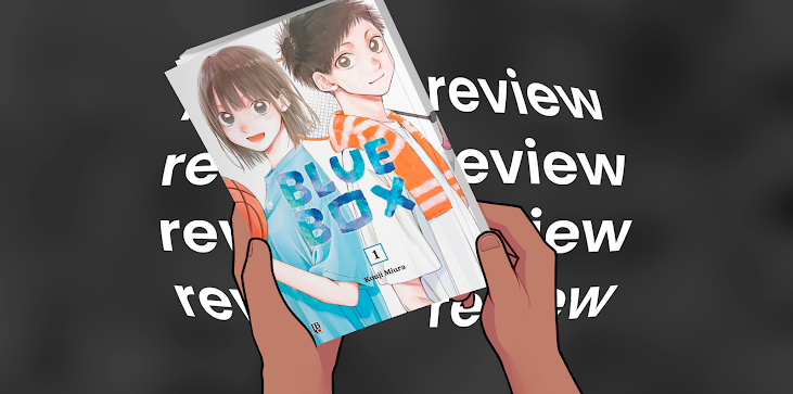 Review: Blue Box #01 – First Impressions